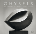 Ghysels: une esthétique de l'espace [édition bilingue]